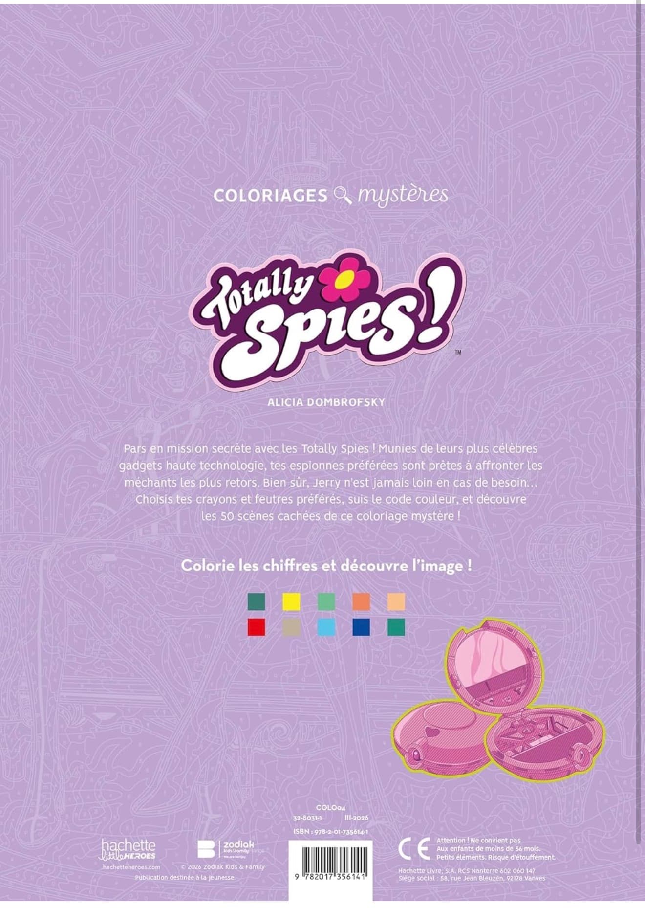 Coloriages mystères - Totally Spies